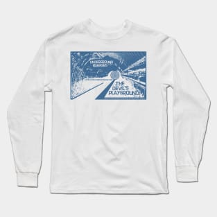 The Devil's Playground Show - Underground Bunkers Long Sleeve T-Shirt